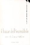 IL BAZAR DELL'INCREDIBILE