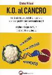 K.O. AL CANCRO