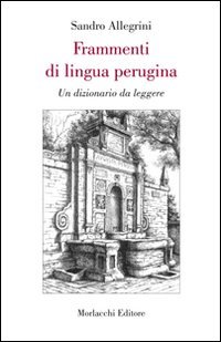 FRAMMENTI DI LINGUA PERUGINA