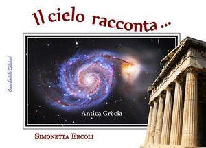 IL CIELO RACCONTA... MITI E LEGGENDE DELLE COSTELLAZIONI