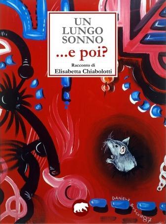 UN LUNGO SONNO... E POI?